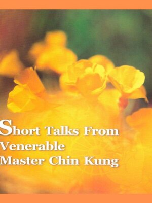 cover image of Short Talks from Venerable Master Chin Kung